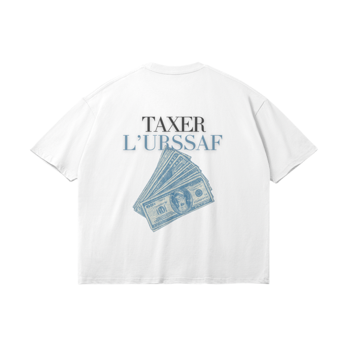 T-Shirt "Taxer L'Urssaf"