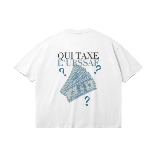 T-Shirt "Qui Taxe L'Urssaf"