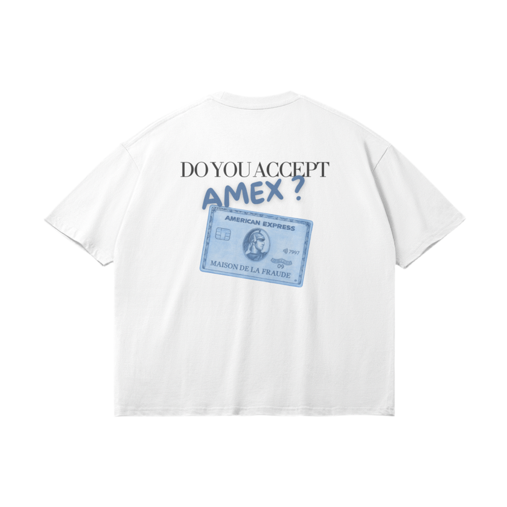 T-Shirt "Do You Accept AMEX ?" Bleu