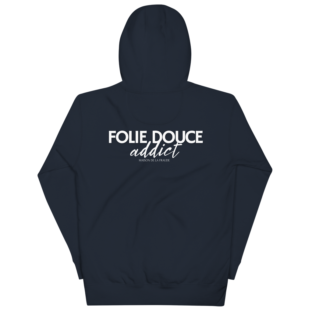 Hoodie "Folie Douce Addict"