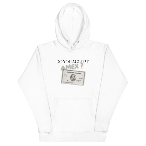 Hoodie "Do You Accept AMEX ?" Argent