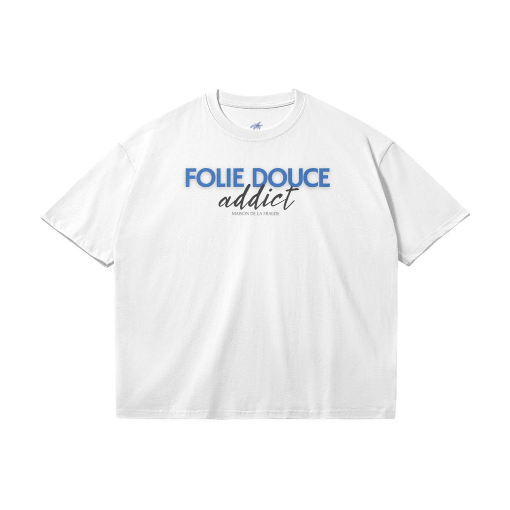 T-Shirt "Folie Douce Addict"
