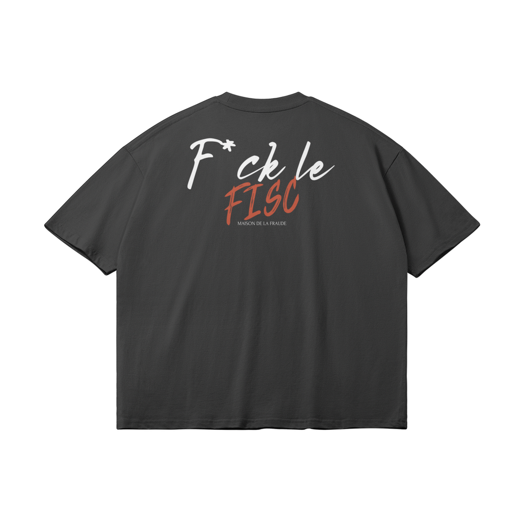 T-Shirt "F*ck le FISC"