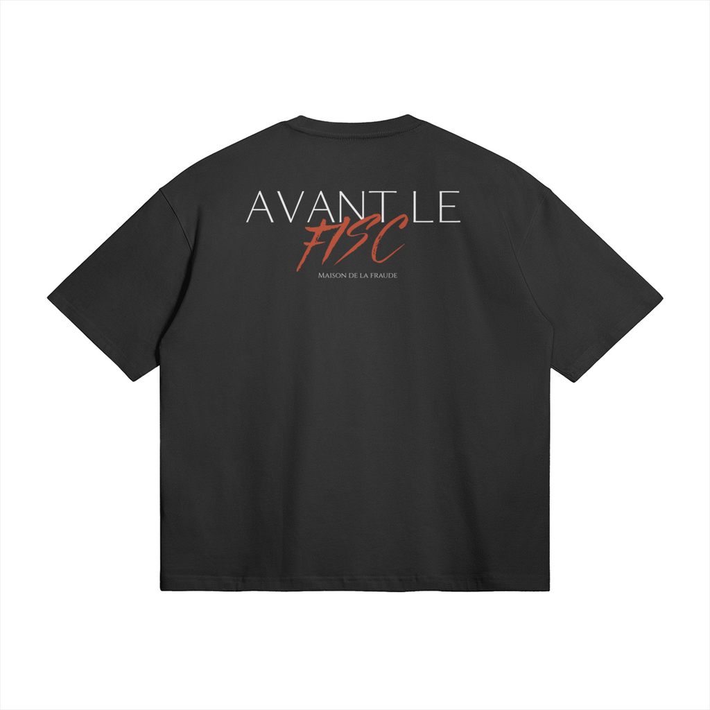 T-Shirt "Avant Le Fisc"